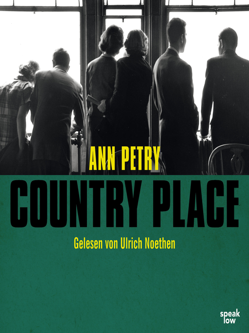 Title details for Country Place (Ungekürzte Lesung) by Ann Petry - Available